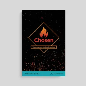 Chosen: Your Journey to Confirmation, Parent's Guide